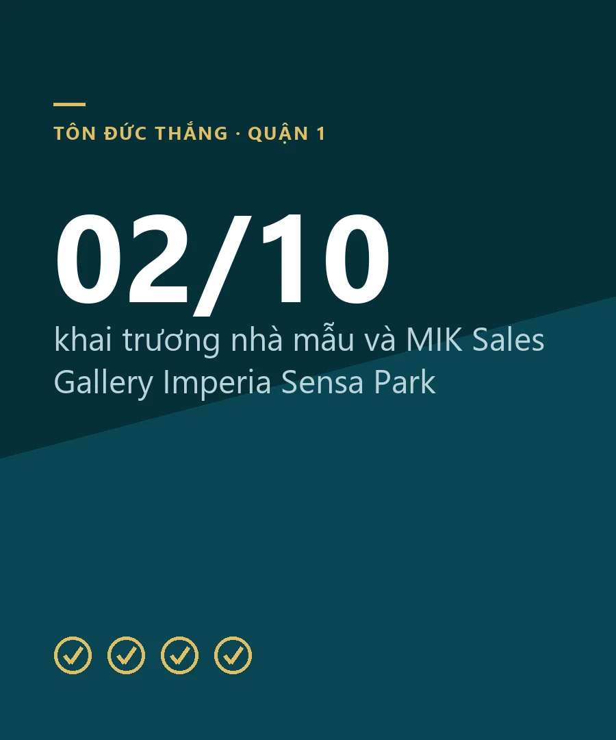 Khai trương nhà mẫu và MIK Sales Gallery Imperia Sensa Park ngày 02/10 tại 3A-3B Tôn Đức Thắng, TP.HCM